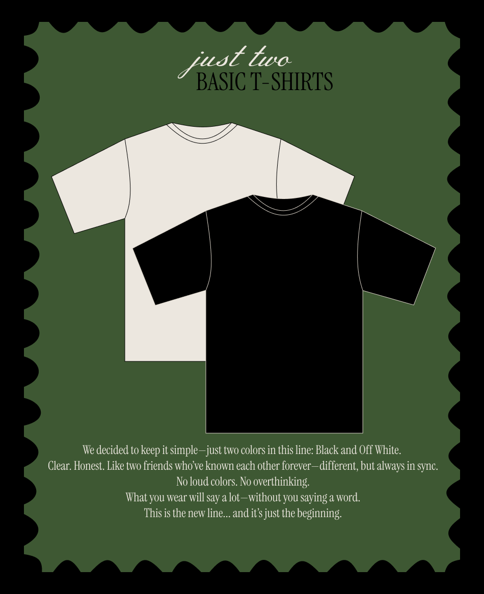 JUST TWO LINE - BASIC T-SHIRTS